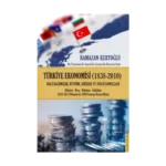 Türkiye Ekonomisi (1838-2010)