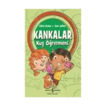 Kankalar - Kuş Öğretmeni