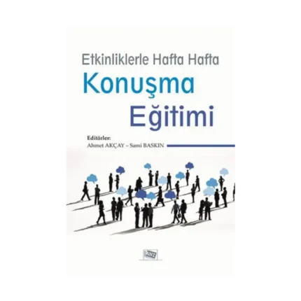 Etkinliklerle Hafta Hafta Konuşma Eğitimi