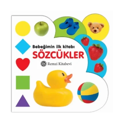 Bebeğimin İlk Kitabı - Sözcükler