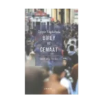 Özgür Toplumda Birey ve Cemaat