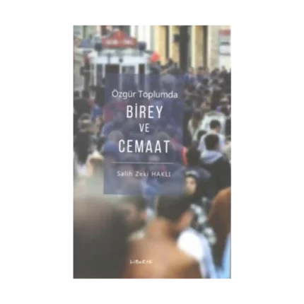 Özgür Toplumda Birey ve Cemaat