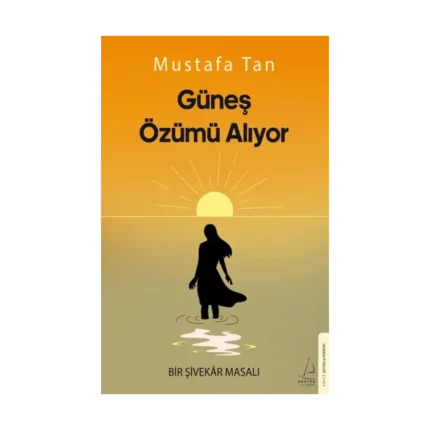 Güneş Özümü Alıyor