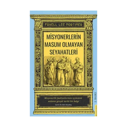 Misyonerlerin Masum Olmayan Seyahatleri