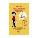 Selim Haklarının Peşinde