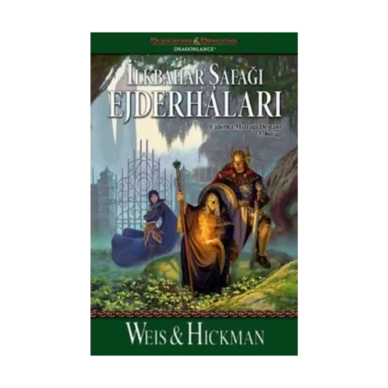 İlkbahar Şafağı Ejderhaları: Ejderha Mızrağı Destanı 3. Kitap