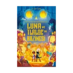 Luna ve Tlaloc’un Hazinesi: Destansoy Ailesi'nin Efsaneler Koleksiyonu 5