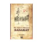 Bir Ankara Hikayesi - Sadakat