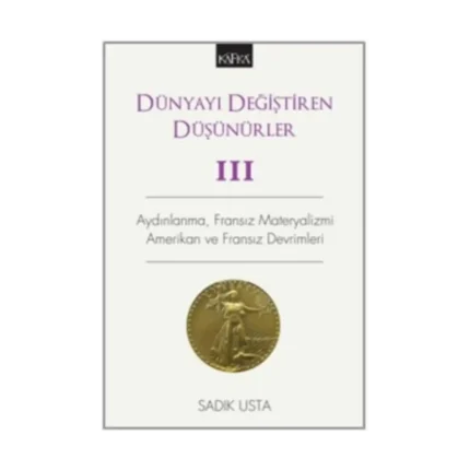 Dünyayı Değiştiren Düşünürler - 3