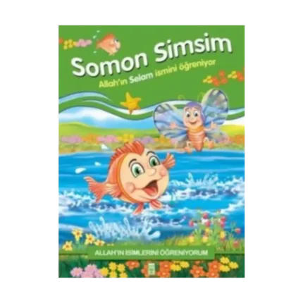 Allah'ın İsimlerini Öğreniyorum: Somon Simsim