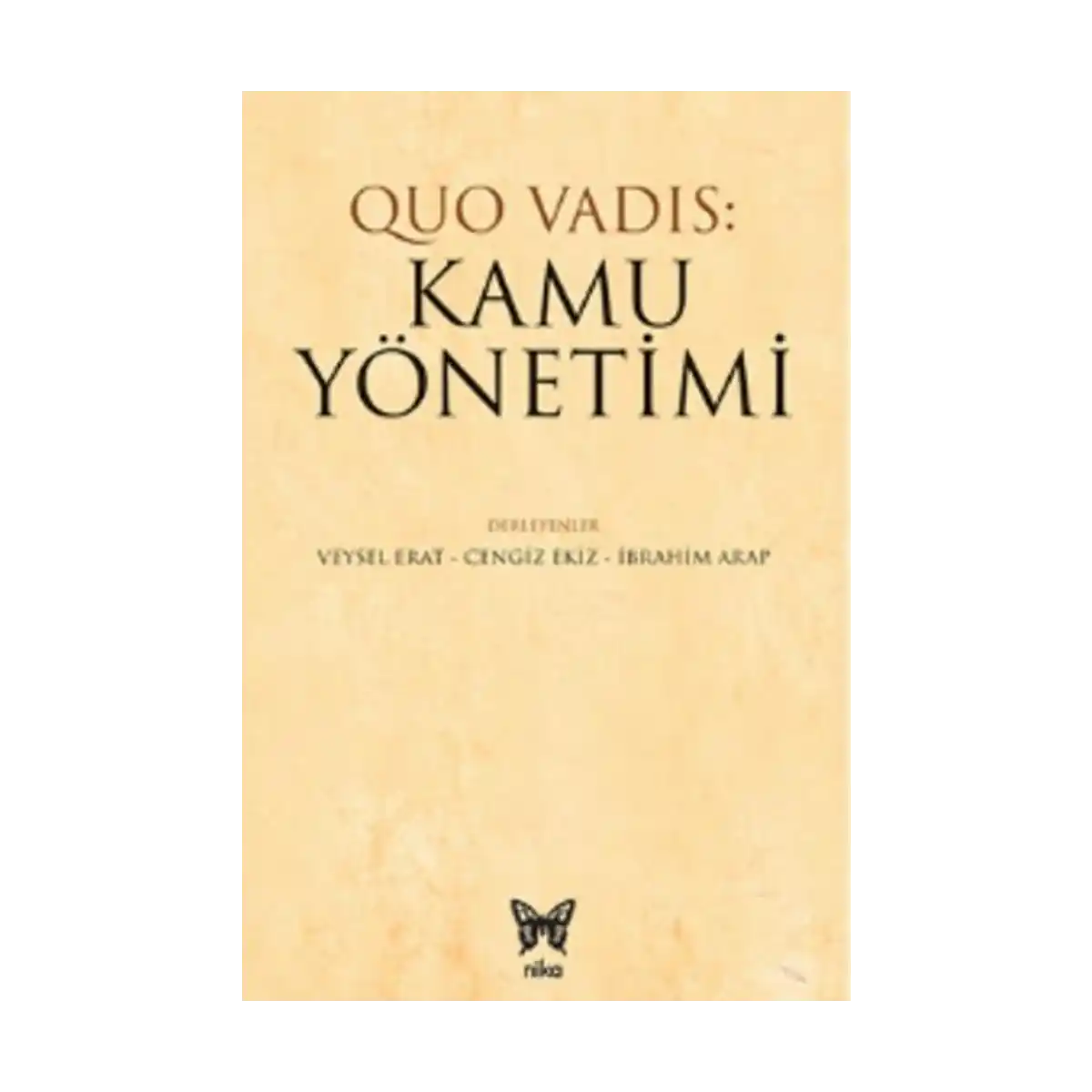 c6cc9-quo-vadis-kamu-yonetimi-1-1.webp Quo Vadis: Kamu Yönetimi - Görsel 1