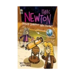 Isaac Newton - Dünyayı Değiştiren Bilim İnsanları