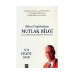 Bilinci Özgürleştiren Mutlak Bilgi