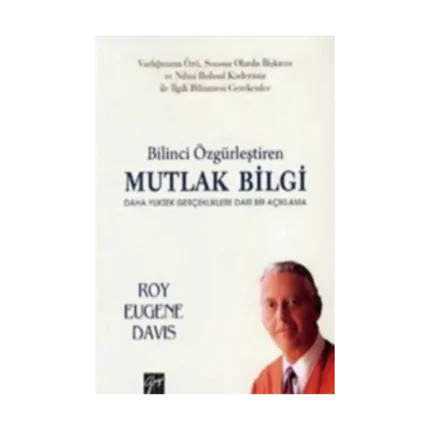 Bilinci Özgürleştiren Mutlak Bilgi
