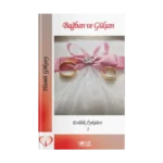 Bağban Ve Gülşan Evlilik Öyküleri-1