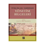 Türk-İslam Tarihinde Yönetim Bilgeleri