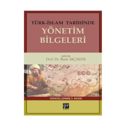 Türk-İslam Tarihinde Yönetim Bilgeleri