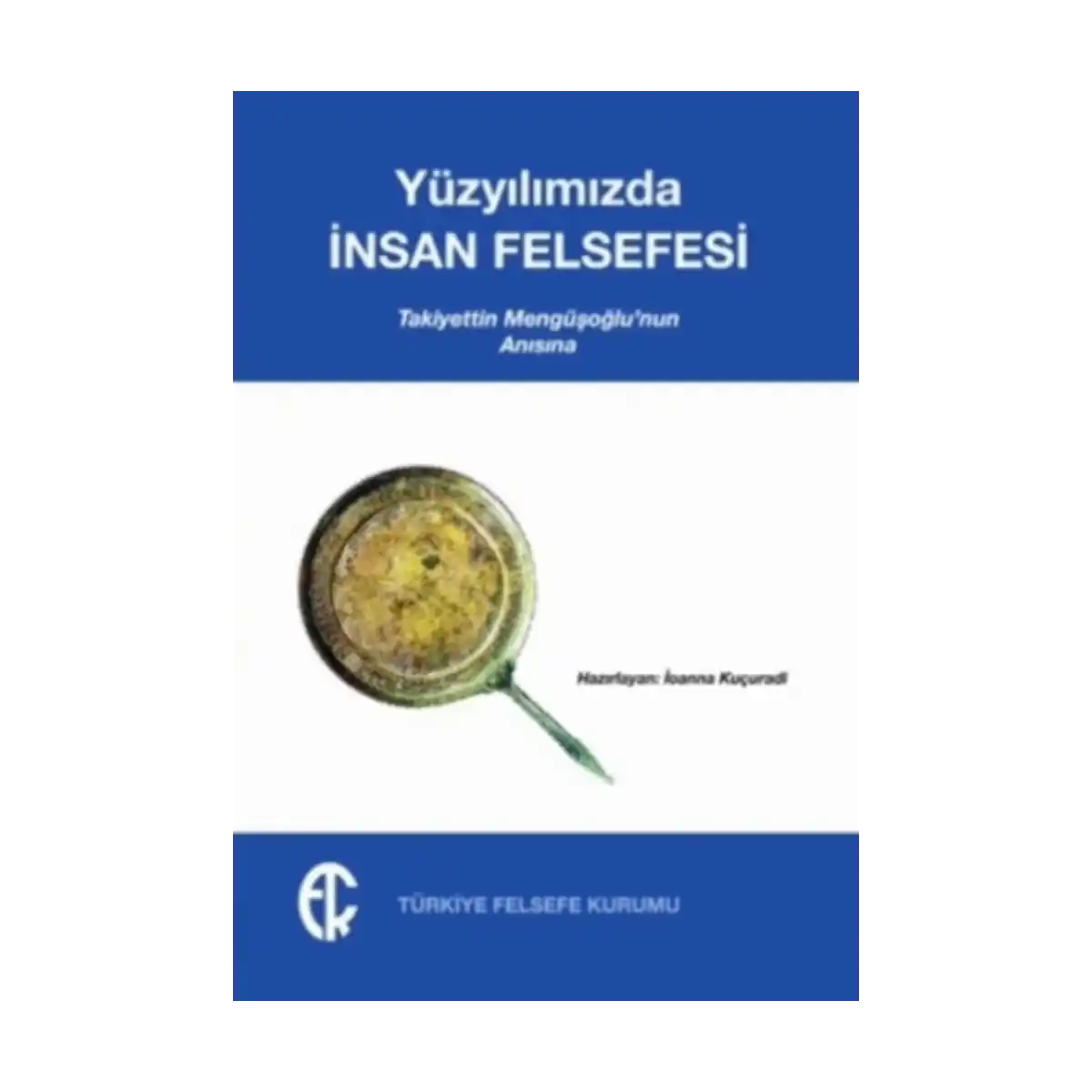 c7333-yuzyilimizda-insan-felsefesi-1-1.webp Yüzyılımızda İnsan Felsefesi - Görsel 1