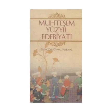 Muhteşem Yüzyıl Edebiyatı