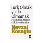 Türk Olmak Ya Da Olmamak