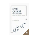 Sa‘yi Çelebi ve Gazelleri