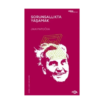 Sorunsallıkta Yaşamak