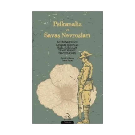 Psikanaliz ve Savaş Nevrozları
