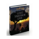 Güneşi Söndürmem Gerek (Ciltli)