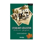 Çınarların Gölgesinde - Anılarımda, Yüreğimde...