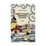 Edebiyat ve Mekan Edebi Mekana Yolculuk