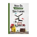 Ben Kimim - Genç Olmak