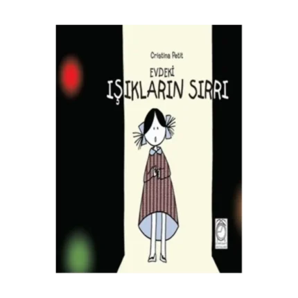 Evdeki Işıkların Sırrı
