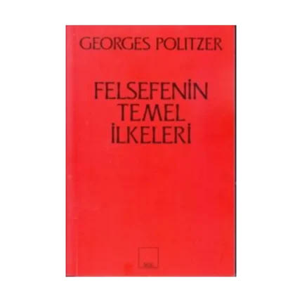 Felsefenin Temel İlkeleri