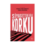 Siyasetteki Gölge: Korku