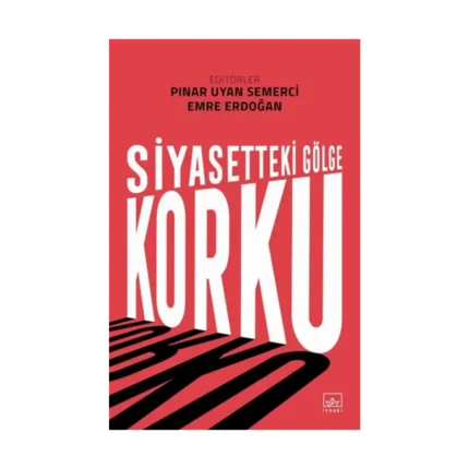Siyasetteki Gölge: Korku