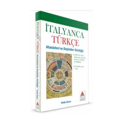İtalyanca Türkçe Atasözleri ve Deyimler Sözlüğü