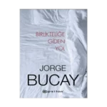 Birlikteliğe Giden Yol