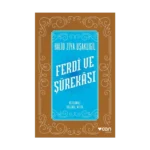 Ferdi ve Şürekası (Açıklamalı Orijinal Metin)