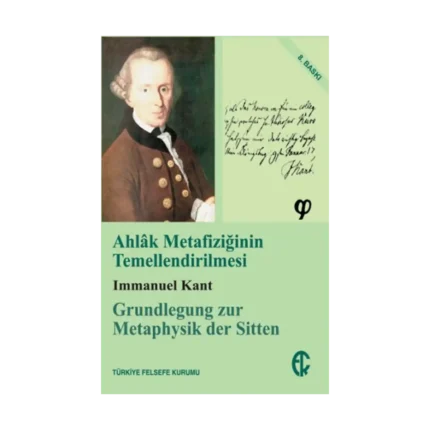 Ahlak Metafiziğinin Temellendirilmesi