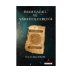 İmam Gazali Ve Yaratılış Gerçeği