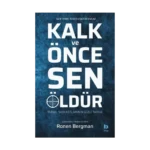 Kalk Ve Önce Sen Öldür