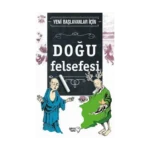Yeni Başlayanlar İçin Doğu Felsefesi