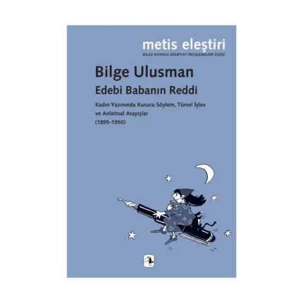Edebi Babanın Reddi