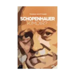 Schopenhauer Kimdir?