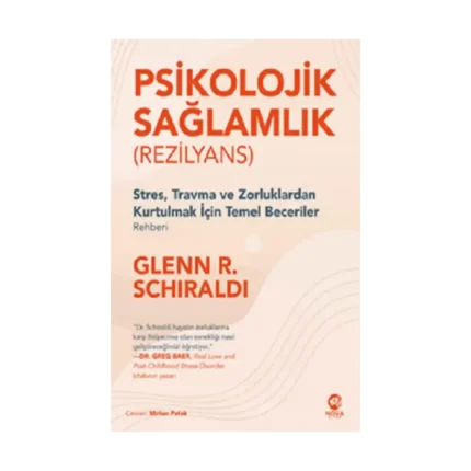 Psikolojik Sağlamlık (Rezilyans)