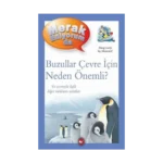 Buzullar Çevre İçin Neden Önemli? - Merak Ediyorum da