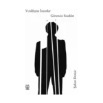 Vızıldayan İnsanlar, Güvensiz Sinekler