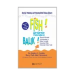 Fish! - Balık (Ciltli)