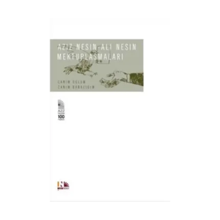 Aziz Nesin - Ali Nesin Mektuplaşmaları