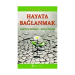 Hayata Bağlanmak